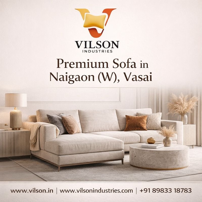 Premium Sofa in Naigaon (W), Vasai | Vilson Industries