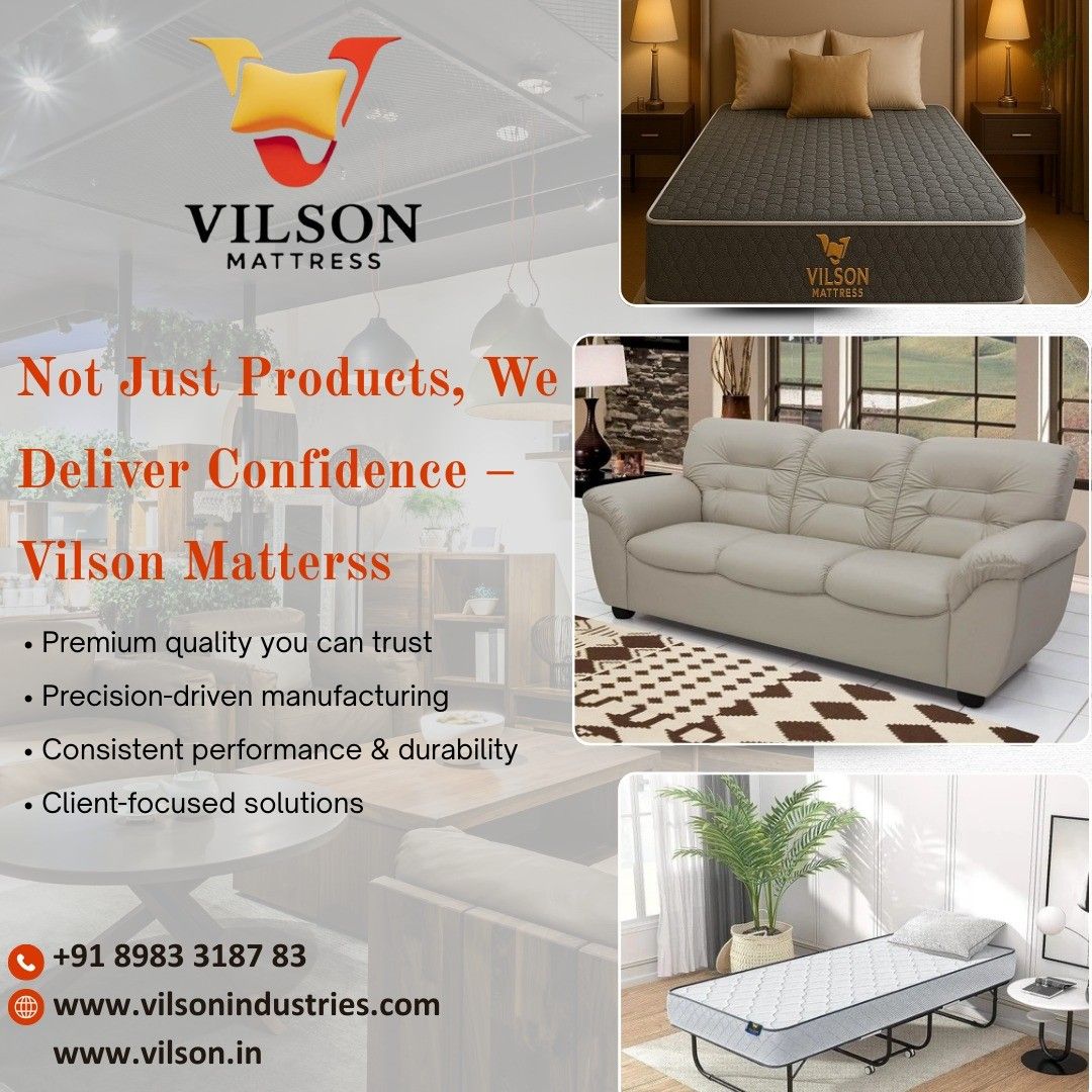 At Vilson Mattress, we believe comfort is not a luxury — it’s a promise.